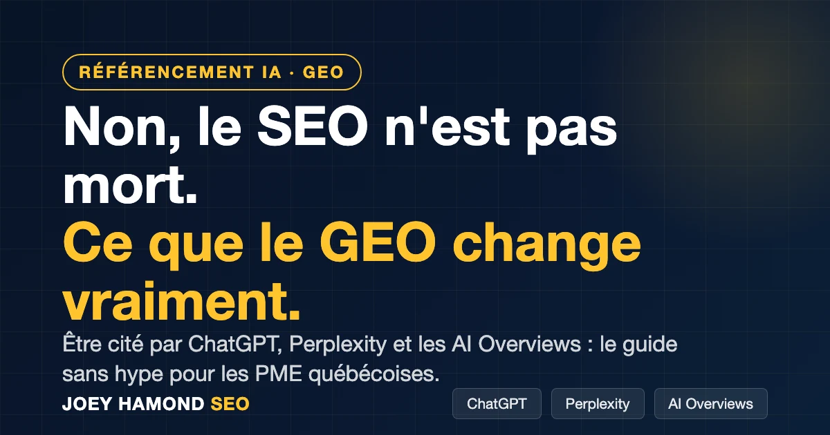 Non, le SEO n'est pas mort : ce que le GEO change vraiment pour votre PME